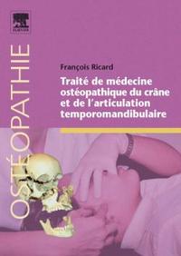 Picture of Traité de médecine ostéopathique du crâne et de l¿articulation temporomandibulaire