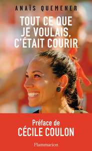 Image de Tout ce que je voulais, c'était courir