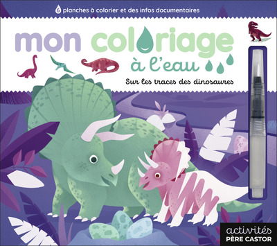 Picture of Mon coloriage à l'eau - Sur les traces des dinosaures