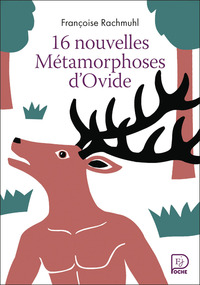 Picture of 16 nouvelles Métamorphoses d'Ovide