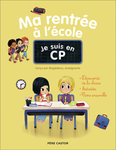 Image de Je suis en CP - Ma rentrée à l'école