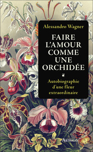 Picture of Faire l'amour comme une orchidée