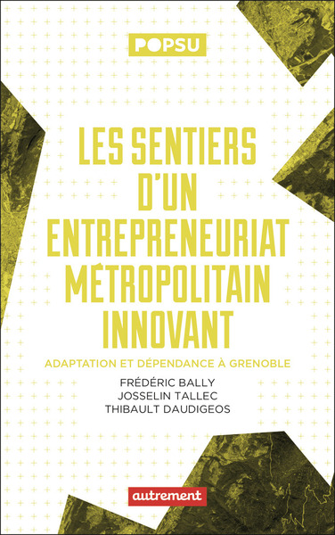 Image de Les sentiers d'un entrepreneuriat métropolitain innovant