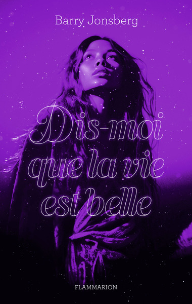 Image de Dis-moi que la vie est belle