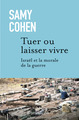 Image de Tuer ou laisser vivre
