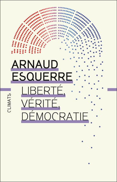 Image de Liberté, vérité, démocratie