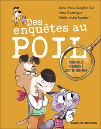 Image de Des enquêtes au poil - Nouvelles affaires à Crotte-sur-Mer