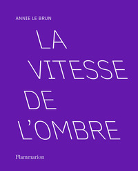 Picture of La vitesse de l'ombre