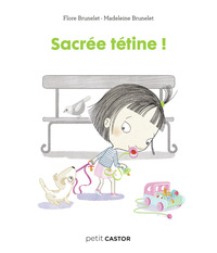 Picture of Les années crèche - Sacrée tétine !