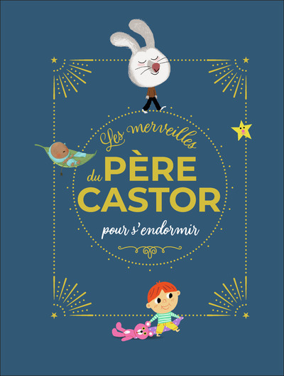 Image de Les merveilles du Père Castor - Histoires pour s'endormir