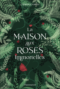 Image de La maison aux roses immortelles
