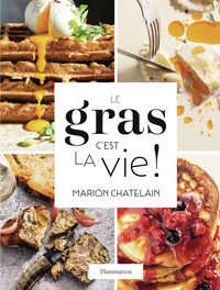 Picture of Le gras, c'est la vie !