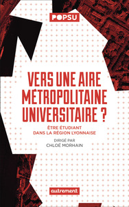 Image de Vers une aire métropolitaine universitaire ?