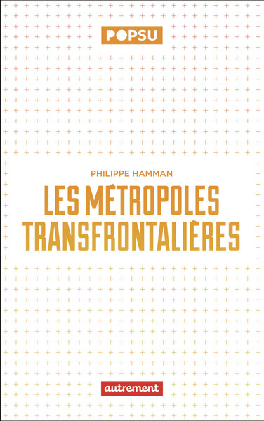 Image de Les métropoles transfrontalières