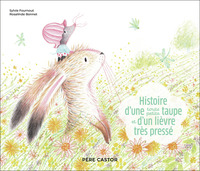 Picture of Histoire d'une toute petite taupe et d'un lièvre très pressé