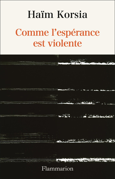 Image de Comme l'espérance est violente