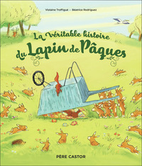 Picture of La véritable histoire du Lapin de Pâques