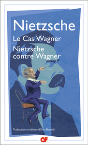 Image de Le Cas Wagner - Nietzsche contre Wagner