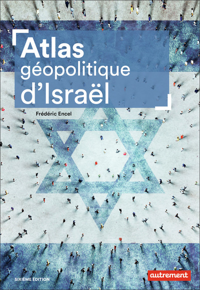 Image de Atlas géopolitique d'Israël