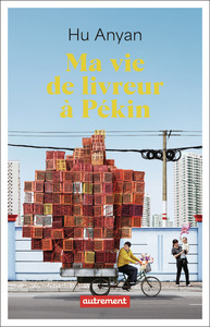 Picture of Ma vie de livreur à Pékin