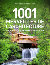 Picture of Les 1001 merveilles de l'architecture qu'il faut avoir vues dans sa vie