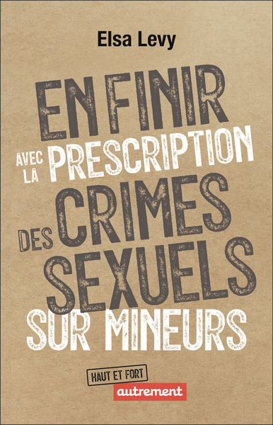 Image de En finir avec la prescription des crimes sexuels sur mineurs