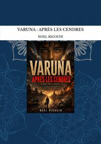 Image de VARUNA : APRÈS LES CENDRES