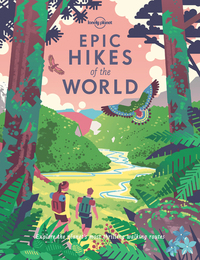 Image de Epic Hikes of the World 1ed -anglais-