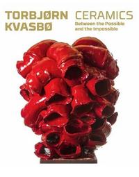 Picture of Torbjorn Kvasbo Ceramics /ANGLAIS/NORVEGIEN/SUEDOIS