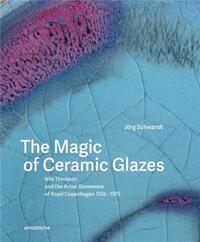 Picture of The Magic of Ceramic Glaze /anglais