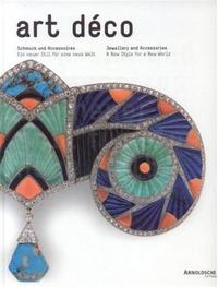 Picture of Art Deco Jewellery and Accessories: A New Style for a New World /anglais