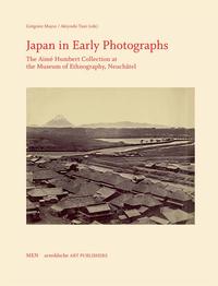 Picture of Japan in Early Photographs The AimE Humbert Collection at the Museum of Ethnography /anglais