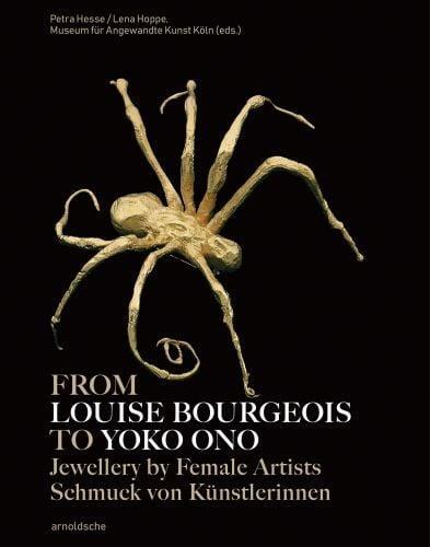 Picture of From Louise Bourgeois to Yoko Ono, Jewellery by Female Artists /anglais