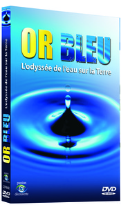 Picture of OR BLEU : L'ODYSSEE DE L'EAU SUR LA TERRE