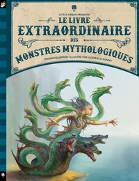 Picture of Le livre extraordinaire des monstres mythologiques