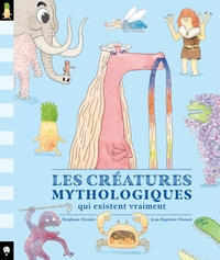 Image de Les Créatures mythologiques qui existent vraiment