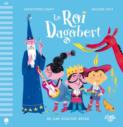 Picture of Lire Écouter Rêver  - Le Roi Dagobert