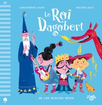 Picture of Lire Écouter Rêver  - Le Roi Dagobert