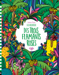 Picture of À la recherche des trois flamants roses