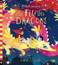 Picture of Il était une fois le feu des dragons
