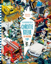 Picture of À la recherche de la carotte bleue: les métiers