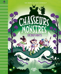 Picture of Chasseurs de monstres - tome 1 : Débutants