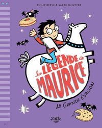 Image de La Légende de Maurice - La Grande Evasion