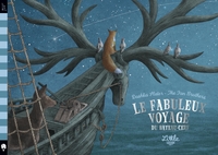 Image de Le fabuleux voyage du bateau-cerf