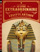 Image de Le Livre extraordinaire de l'Egypte antique