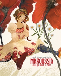 Picture of Maroussia, celle qui sauva la forêt