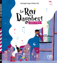Image de Le roi Dagobert : Juliette & Roméo