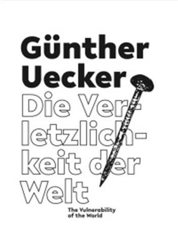 Picture of GUnther Uecker The Vulnerability of the World /anglais/allemand