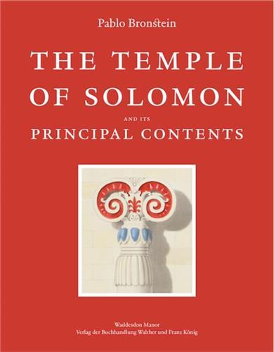 Picture of Pablo Bronstein The Temple of Solomon and its Particular Contents at Waddesdon Manor /anglais