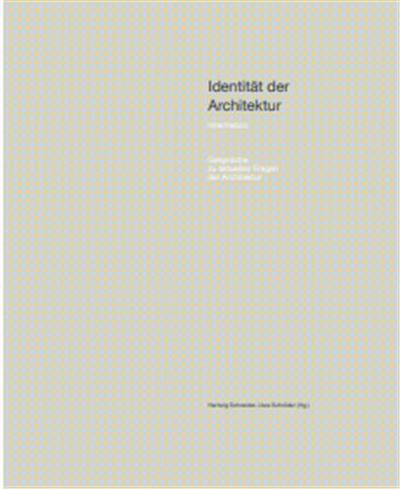 Picture of IdentitAt der Architektur V.Intermezzo GesprAch zu aktuellen Fragen der Architektur /allemand